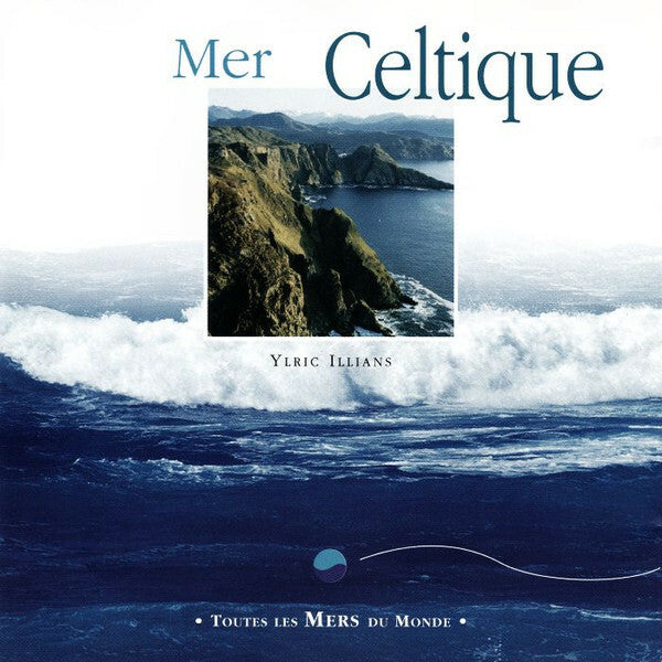 Ylric Illians* - Mer Celtique - Ylric Illians - CD