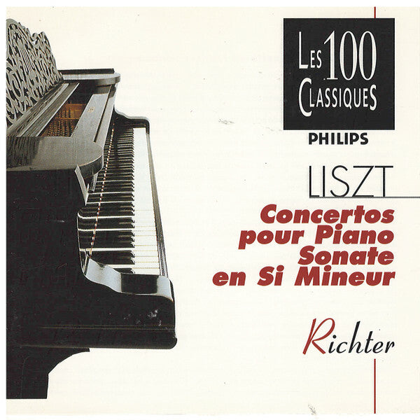 Liszt*, Sviatoslav Richter, The London Symphony Orchestra, Kiril Kondrashin - Les Deux Concertos Pour Piano / La Sonate En Si Mineur - liszt, Sviatoslav Richter, The London Symphony Orchestra, Kiril Kondrashin - CD