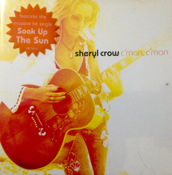 Sheryl Crow - C'mon, C'mon - Sheryl Crow - CD