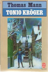 Tonio Kröger - Thomas Mann - Livre