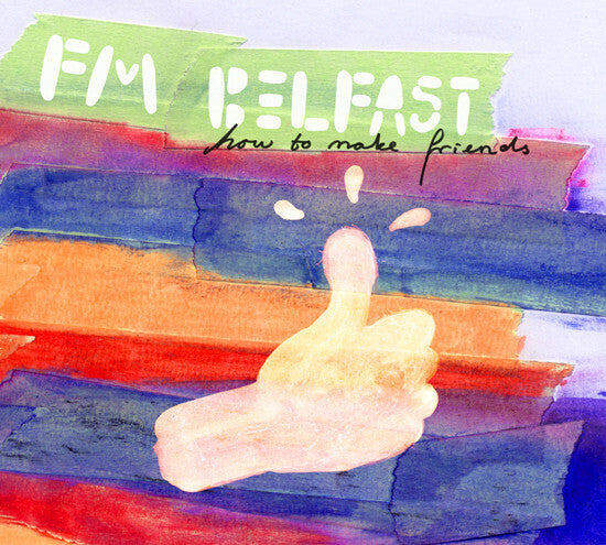 FM Belfast - How To Make Friends - FM Belfast - CD