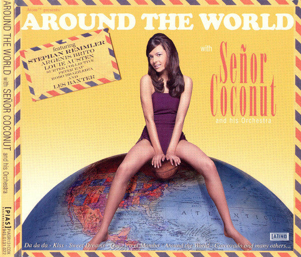 Señor Coconut And His Orchestra - Around The World With Señor Coconut And His Orchestra - Señor Coconut And His Orchestra - CD