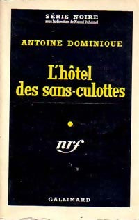 L'hôtel des Sans-Culottes - Antoine-L. Dominique - Livre