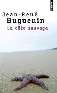 La côte sauvage - Jean-René Huguenin - Livre