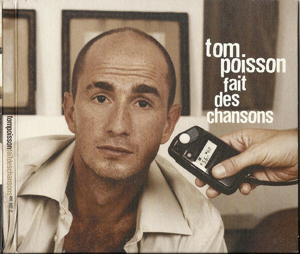 Tom Poisson - Fait Des Chansons - Tom Poisson - CD
