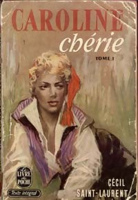Caroline Chérie Tome I - Cécil Saint-Laurent - Livre