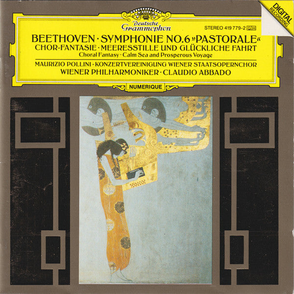 Beethoven* / Wiener Philharmoniker, Claudio Abbado, Maurizio Pollini, Konzertvereinigung Wiener Staatsopernchor* - Symphonie No. 6 »Pastorale« · Chor-Fantasie · Meeresstille Und Glückliche Fahrt = Cho - Maurizio Pollini, Wiener Philharmoniker, Claudio Abbado, , Konzertvereinigung Wiener Staatsopernchor - CD
