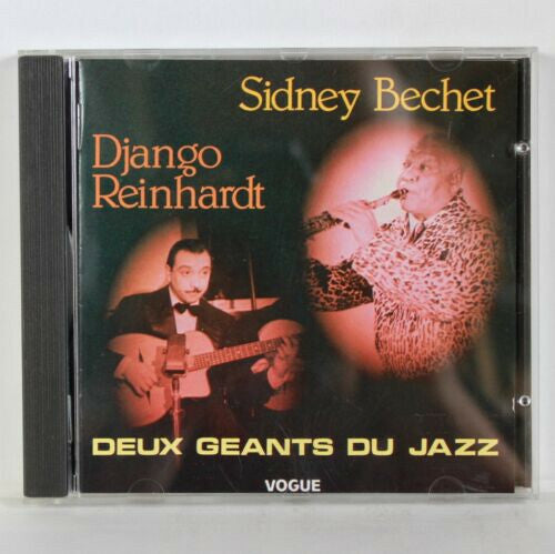 Sidney Bechet, Django Reinhardt - Deux Géants Du Jazz - Django Reinhardt, Sidney Bechet - CD
