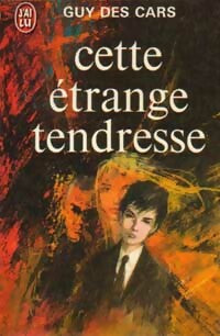 Cette étrange tendresse - Guy Des Cars - Livre