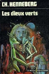 Les Dieux Verts - Charles Henneberg - Livre