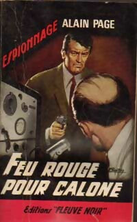 Feu rouge pour Calone - Alain Page - Livre