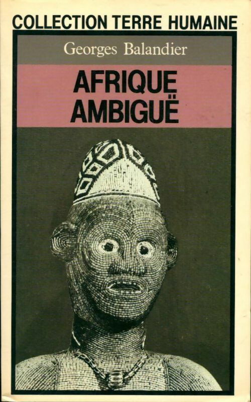 Afrique ambiguë - Georges Balandier - Livre
