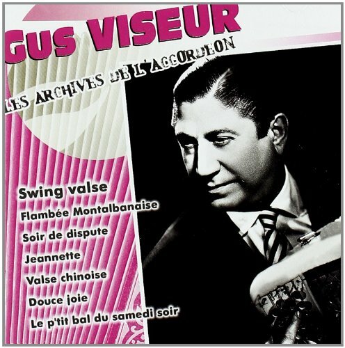 Les Archives De L'Accordéon - Gus Viseur - CD