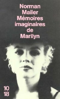Mémoires imaginaires de Marilyn - Norman Mailer - Livre
