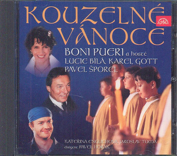 Boni Pueri A Lucie Bílá, Karel Gott, Pavel ?porcl - Kouzelné Vánoce - Boni Pueri A Lucie Bílá, Karel Gott, Pavel ?porcl - CD