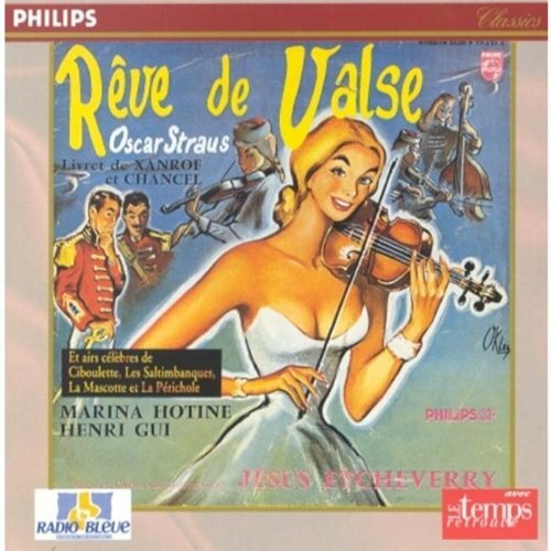 Rêve de valse (Extraits) - Marina Hotine, Pierre Gianotti, Henri Bedex, Jacques Loreau - CD