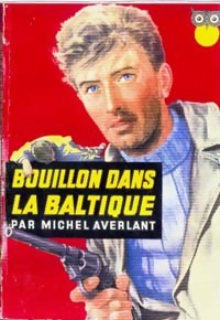 Bouillon dans la Baltique - Michel Averlant - Livre