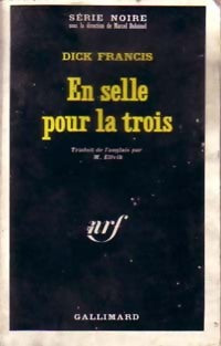 En selle pour la trois - Dick Francis - Livre