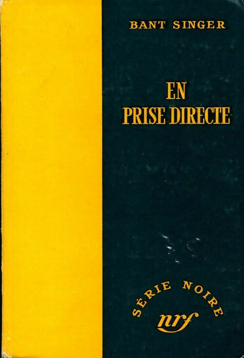 En prise directe - Bant Singer - Livre