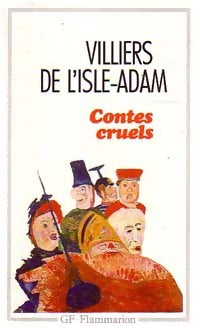 Contes cruels - Auguste Villiers de L'Isle-Adam - Livre