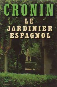 Le jardinier espagnol - Archibald Joseph Cronin - Livre