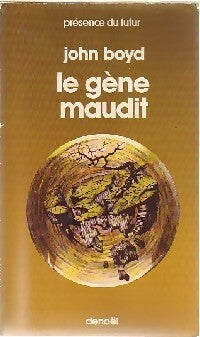 Le gène maudit - John Boyd - Livre