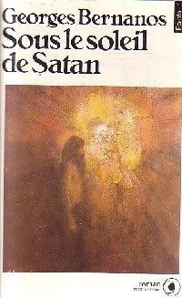 Sous le soleil de satan - Georges Bernanos - Livre