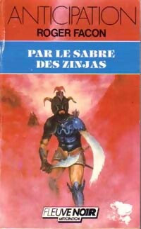 Par le sabre des Zinjas - Roger Facon - Livre