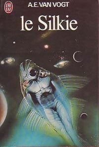 Le Silkie - Alfred Elton Van Vogt - Livre