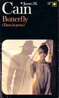 Dans la peau (Butterfly) - James Mallahan Cain - Livre