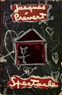 Spectacle - Jacques Prévert - Livre