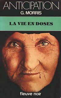 La vie en doses - Gilles Morris - Livre
