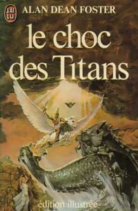 Le choc des titans - Alan Dean Foster - Livre