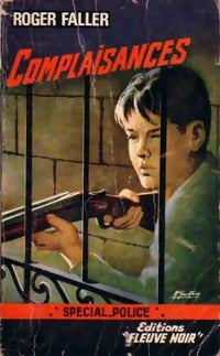 Complaisances - Roger Faller - Livre