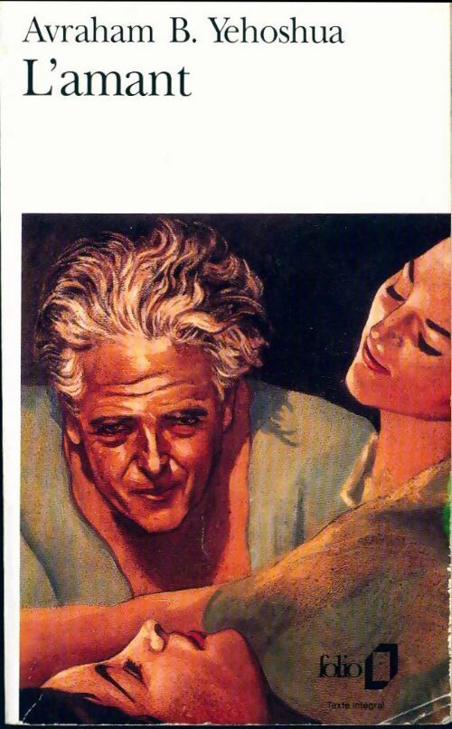 L'amant - Avraham B. Yehoshua - Livre