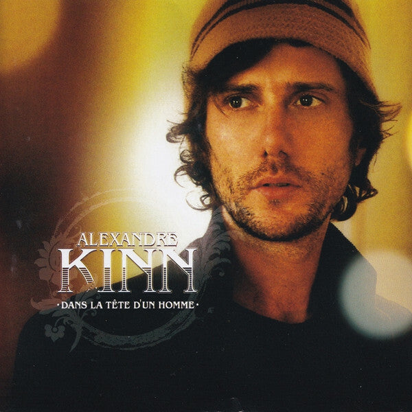 Alexandre Kinn - Dans La Tête D'un Homme - Alexandre Kinn - CD