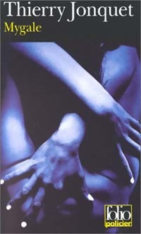 Mygale - Thierry Jonquet - Livre
