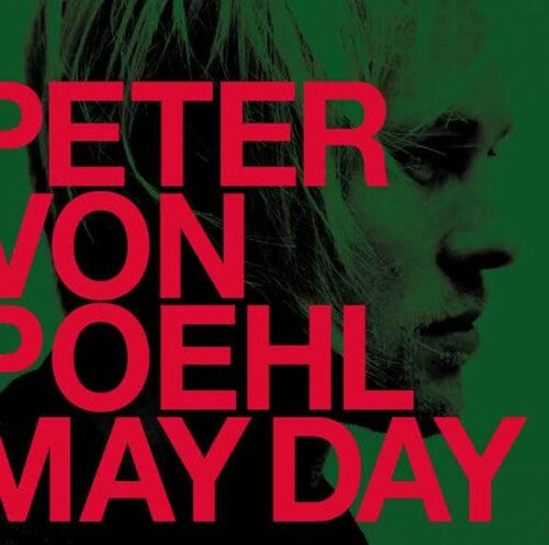 Peter von Poehl - May Day - Peter von Poehl - CD