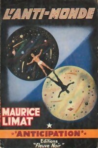 L'anti-monde - Maurice Limat - Livre