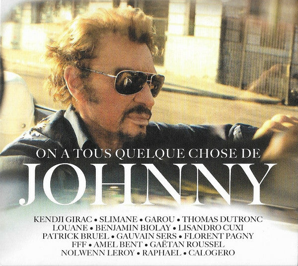 Various - On A Tous Quelque Chose De Johnny - Collectif - CD