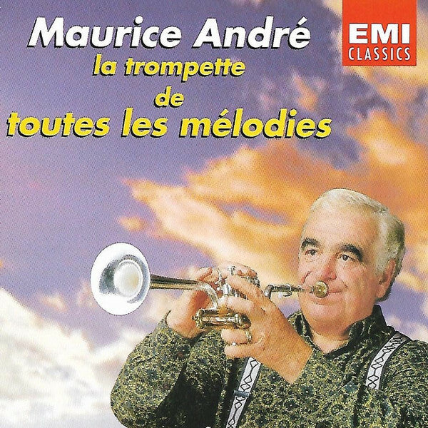 Maurice André - La Trompette De Toutes Les Mélodies - Maurice André - CD