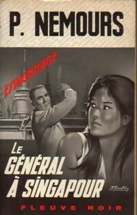 Le général à Singapour - Pierre Nemours - Livre