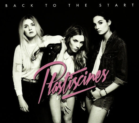Plastiscines - Back To The Start - Plastiscines - CD