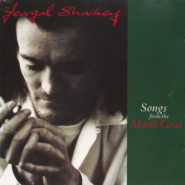 Feargal Sharkey - Songs From The Mardi Gras - Feargal Sharkey - CD