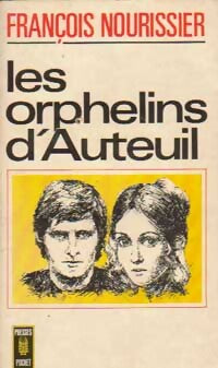 Les orphelins d'Auteuil - François Nourissier - Livre