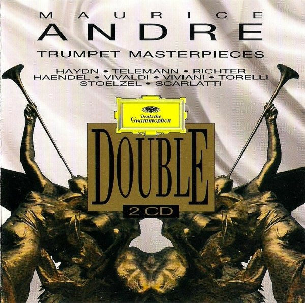 Maurice André ? Haydn* ? Telemann* ? Richter* ? Haendel* ? Vivaldi* ? Torelli* ? Stoelzel* ? Scarlatti* - Trumpet Masterpieces - Maurice André ? Haydn ? Telemann ? Richter ? Haendel ? Vivaldi ? Torelli ? Stoelzel ? Scarlatti - CD
