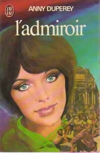 L'admiroir - Anny Duperey - Livre