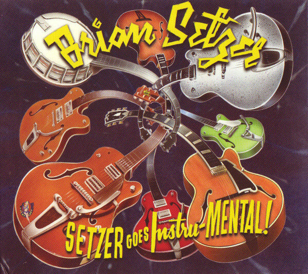 Brian Setzer - Setzer Goes Instru-Mental! - Brian Setzer - CD