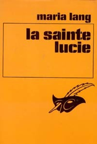 La sainte Lucie - Maria Lang - Livre