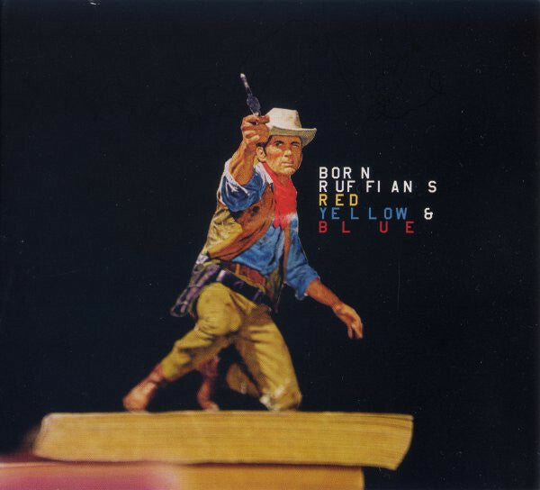 Born Ruffians - Red Yellow & Blue - Born Ruffians - CD